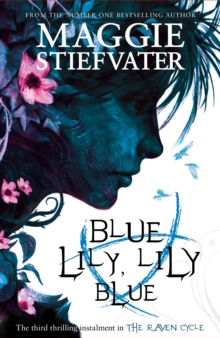 Blue Lily, Lily Blue, Paperback Book Blue Lily, Lily Blue, Paperback Book
