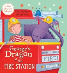 George's Dragon at the Fire Station, Paperback Book George's Dragon at the Fire Station, Paperback Book