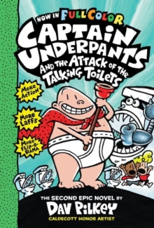 Captain Underpants and the Attack of the Talking Toilets, Hardback Book Captain Underpants and the Attack of the Talking Toilets, Hardback Book
