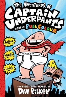 The Adventures of Captain Underpants, Hardback Book The Adventures of Captain Underpants, Hardback Book