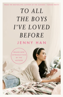 To All the Boys I've Loved Before, Paperback Book To All the Boys I've Loved Before, Paperback Book