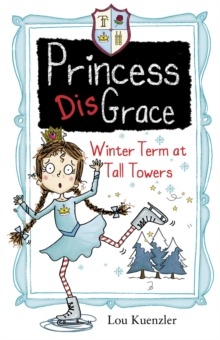 Princess Disgrace: Winterterm at Tall Towers, Paperback Book Princess Disgrace: Winterterm at Tall Towers, Paperback Book