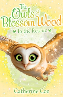 The Owls of Blossom Wood: To the Rescue, Paperback Book The Owls of Blossom Wood: To the Rescue, Paperback Book