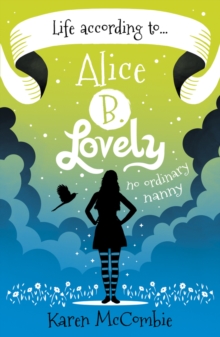 Life According to... Alice B. Lovely, Paperback Life According to... Alice B. Lovely, Paperback