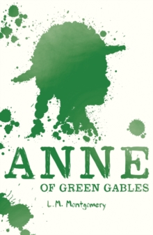 Anne of Green Gables, Paperback Anne of Green Gables, Paperback