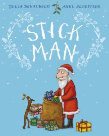 Stick Man, Hardback Book Stick Man, Hardback Book