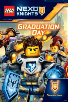 LEGO Nexo Knights: Graduation Day, Paperback Book LEGO Nexo Knights: Graduation Day, Paperback Book
