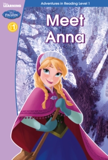 Frozen: Meet Anna (Level 2) : Level 2, Hardback Book Frozen: Meet Anna (Level 2) : Level 2, Hardback Book