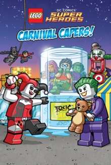 LEGO DC Super Heroes: Carnival Capers! (Reader #2), Hardback Book LEGO DC Super Heroes: Carnival Capers! (Reader #2), Hardback Book