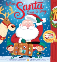 When Santa Came to Stay, Paperback Book When Santa Came to Stay, Paperback Book