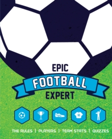Epic Football Expert, Hardback Book Epic Football Expert, Hardback Book