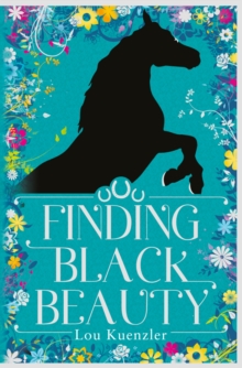 Finding Black Beauty, Hardback Book Finding Black Beauty, Hardback Book