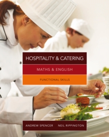 Maths & English for Hospitality and Catering : Functional Skills, Paperback Book Maths & English for Hospitality and Catering : Functional Skills, Paperback Book