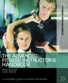 The Advanced Fitness Instructor's Handbook, Paperback Book The Advanced Fitness Instructor's Handbook, Paperback Book