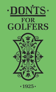 Don'ts for Golfers, Hardback Don'ts for Golfers, Hardback