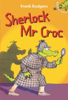 Sherlock Mr Croc, Paperback Book Sherlock Mr Croc, Paperback Book