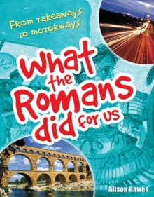 What the Romans Did for Us : Age 7-8, Below Average Readers, Paperback Book What the Romans Did for Us : Age 7-8, Below Average Readers, Paperback Book