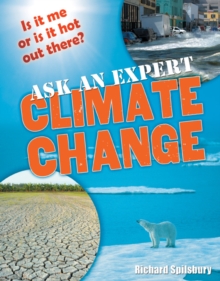 Ask an Expert: Climate Change : Age 8-9, Below Average Readers, Paperback Book Ask an Expert: Climate Change : Age 8-9, Below Average Readers, Paperback Book