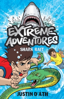 Extreme Adventures: Shark Bait, Paperback Book Extreme Adventures: Shark Bait, Paperback Book