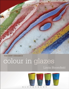 Colour in Glazes, Paperback Colour in Glazes, Paperback