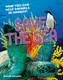 Save the Sea : Age 5-6, Above Average Readers, Paperback Book Save the Sea : Age 5-6, Above Average Readers, Paperback Book