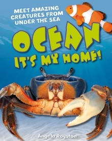 Ocean! It's My Home! : Age 5-6, Average Readers, Paperback Book Ocean! It's My Home! : Age 5-6, Average Readers, Paperback Book
