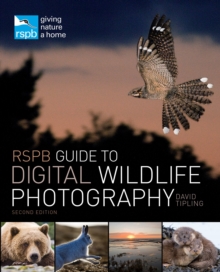 RSPB Guide to Digital Wildlife Photography, Paperback Book RSPB Guide to Digital Wildlife Photography, Paperback Book