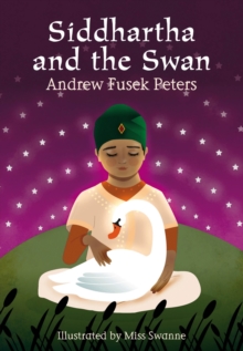 Siddhartha and the Swan, Paperback Book Siddhartha and the Swan, Paperback Book