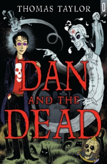 Dan and the Dead, Paperback Dan and the Dead, Paperback