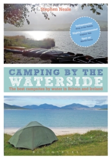Camping by the Waterside : The Best Campsites by Water in Britain and Ireland, Paperback Book Camping by the Waterside : The Best Campsites by Water in Britain and Ireland, Paperback Book