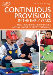 Continuous Provision in the Early Years, Paperback Book Continuous Provision in the Early Years, Paperback Book