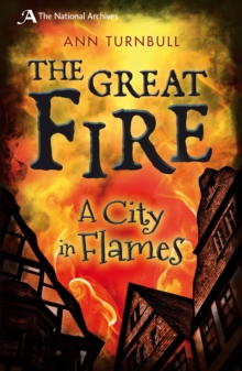 The Great Fire : A City in Flames, Paperback Book The Great Fire : A City in Flames, Paperback Book
