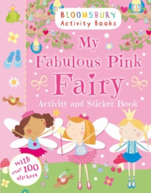 My Fabulous Pink Fairy Activity and Sticker Book, Paperback Book My Fabulous Pink Fairy Activity and Sticker Book, Paperback Book