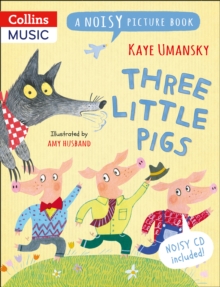 Three Little Pigs : A Noisy Picture Book, Mixed media product Book Three Little Pigs : A Noisy Picture Book, Mixed media product Book