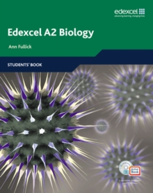 Edexcel A Level Science: A2 Biology Students' Book, Mixed media product Book Edexcel A Level Science: A2 Biology Students' Book, Mixed media product Book