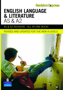 Revision Express AS and A2 English Language and Literature, Paperback Revision Express AS and A2 English Language and Literature, Paperback