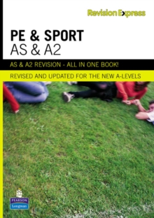 Revision Express AS and A2 Physical Education and Sport, Paperback Book Revision Express AS and A2 Physical Education and Sport, Paperback Book