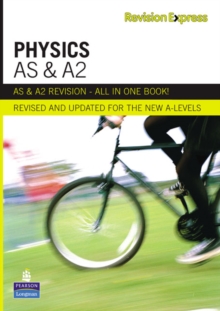 Revision Express AS and A2 Physics, Paperback Revision Express AS and A2 Physics, Paperback