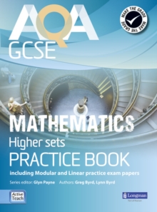 AQA GCSE Mathematics for Higher Sets Practice Book : Including Modular and Linear Practice Exam Papers, Paperback Book AQA GCSE Mathematics for Higher Sets Practice Book : Including Modular and Linear Practice Exam Papers, Paperback Book