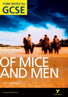 Of Mice and Men: York Notes for GCSE (Grades A*-G), Paperback Book Of Mice and Men: York Notes for GCSE (Grades A*-G), Paperback Book