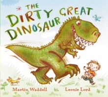 The Dirty Great Dinosaur, Paperback Book The Dirty Great Dinosaur, Paperback Book