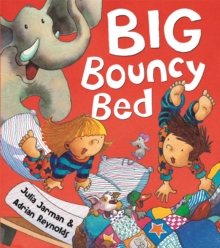 Big Bouncy Bed, Paperback Big Bouncy Bed, Paperback