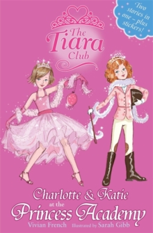 Charlotte and Katie at the Princess Academy, Paperback Book Charlotte and Katie at the Princess Academy, Paperback Book