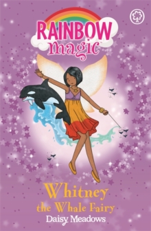 Whitney the Whale Fairy : The Ocean Fairies Book 6, Paperback Book Whitney the Whale Fairy : The Ocean Fairies Book 6, Paperback Book