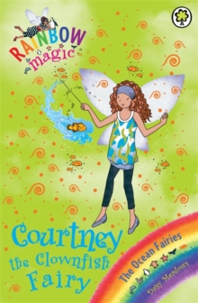 Courtney the Clownfish Fairy : The Ocean Fairies Book 7, Paperback Book Courtney the Clownfish Fairy : The Ocean Fairies Book 7, Paperback Book