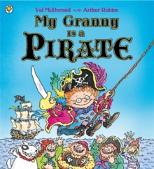 My Granny is a Pirate, Paperback Book My Granny is a Pirate, Paperback Book