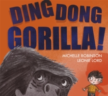 Ding Dong Gorilla, Paperback Ding Dong Gorilla, Paperback