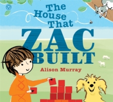 The House That Zac Built, Hardback The House That Zac Built, Hardback