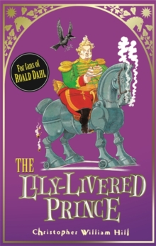 The Lily-Livered Prince : Book 3, Paperback Book The Lily-Livered Prince : Book 3, Paperback Book