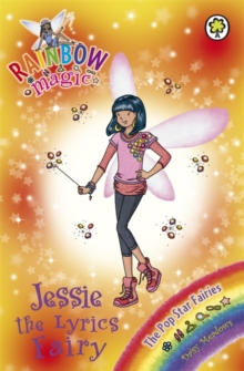 Jessie the Lyrics Fairy : The Pop Star Fairies Book 1, Paperback Book Jessie the Lyrics Fairy : The Pop Star Fairies Book 1, Paperback Book